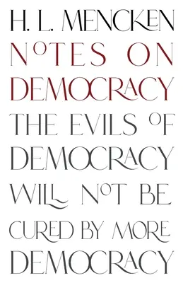 Anmerkungen zur Demokratie (Warbler Classics Annotated Edition) - Notes on Democracy (Warbler Classics Annotated Edition)