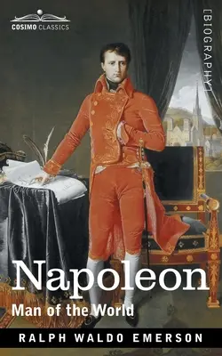 Napoleon: Mann von Welt - Napoleon: Man of the World