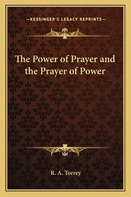 Die Macht des Gebets und das Gebet der Macht - The Power of Prayer and the Prayer of Power