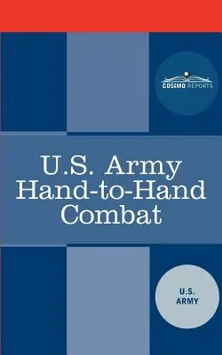 U.S. Army Hand-zu-Hand-Kampf - U.S. Army Hand-To-Hand Combat