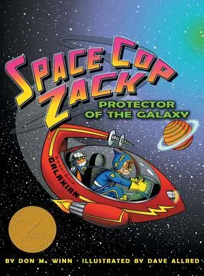 Weltraum-Cop Zack, Beschützer der Galaxis - Space Cop Zack, Protector of the Galaxy