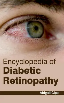 Enzyklopädie der diabetischen Retinopathie - Encyclopedia of Diabetic Retinopathy