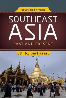 Südostasien: Vergangenheit und Gegenwart - Southeast Asia: Past and Present