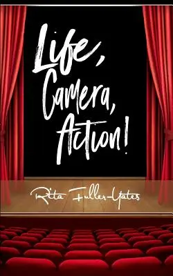 Leben, Kamera, Action! Die Kunst, von zu Hause aus zu bewirten und zu unterhalten - Life, Camera, Action!: The Art of Hosting and Entertaining from Home
