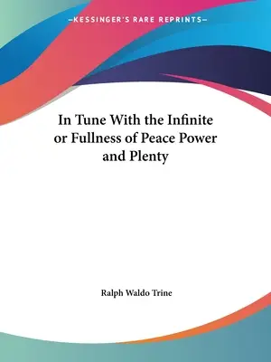 Im Einklang mit dem Unendlichen oder Fülle des Friedens Kraft und Fülle - In Tune With the Infinite or Fullness of Peace Power and Plenty