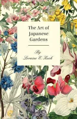 Die Kunst der japanischen Gärten - The Art of Japanese Gardens