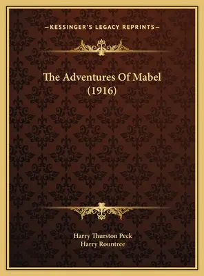 Die Abenteuer von Mabel (1916) - The Adventures Of Mabel (1916)