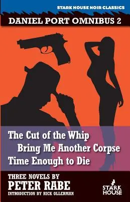 Der Schnitt der Peitsche / Bring mir noch eine Leiche / Zeit genug zum Sterben - The Cut of the Whip / Bring Me Another Corpse / Time Enough to Die