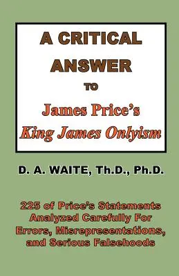 Eine kritische Antwort auf James Price' King James Onlyism - A Critical Answer to James Price's King James Onlyism
