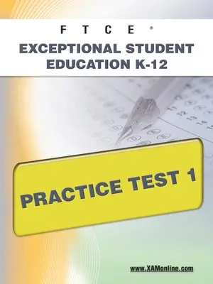 FTCE Exceptional Student Education K-12 Übungstest 1 - FTCE Exceptional Student Education K-12 Practice Test 1