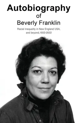 Autobiographie von Beverly Franklin - Autobiography of Beverly Franklin