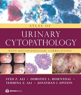 Atlas der Zytopathologie der Harnwege: Mit histopathologischen Korrelationen - Atlas of Urinary Cytopathology: With Histopathologic Correlations