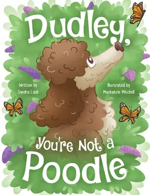 Dudley, du bist kein Pudel - Dudley, You're Not a Poodle