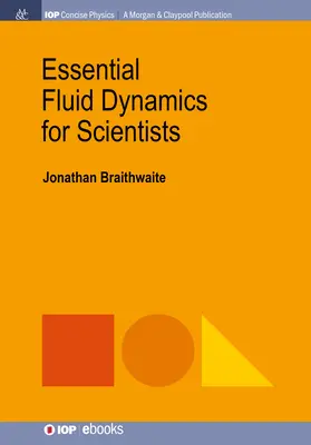 Essential Fluid Dynamics für Wissenschaftler - Essential Fluid Dynamics for Scientists