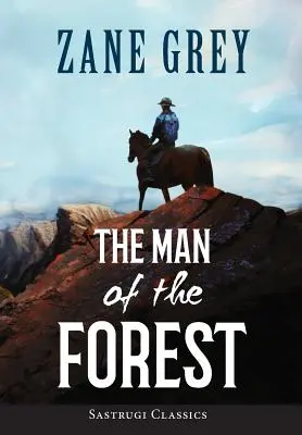 Der Mann des Waldes (ANNOTIERT) - The Man of the Forest (ANNOTATED)