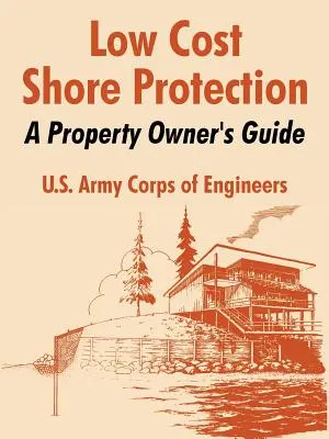 Kostengünstiger Uferschutz: Ein Leitfaden für Grundstückseigentümer - Low Cost Shore Protection: A Property Owner's Guide