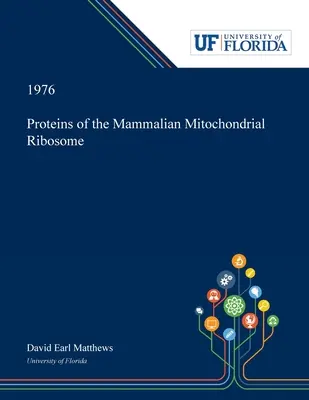 Proteine des mitochondrialen Ribosoms von Säugetieren - Proteins of the Mammalian Mitochondrial Ribosome