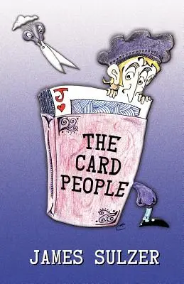 Das Kartenvolk: Teil 1: Die Schere des Schicksals - The Card People: Part 1: The Scissors of Fate