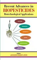 Jüngste Fortschritte bei Biopestiziden - Recent Advances in Biopesticides