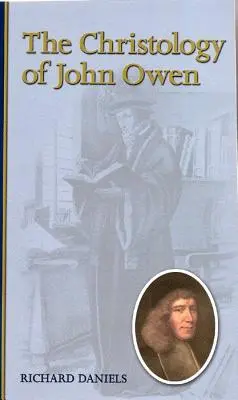 Die Christologie von John Owen - The Christology of John Owen