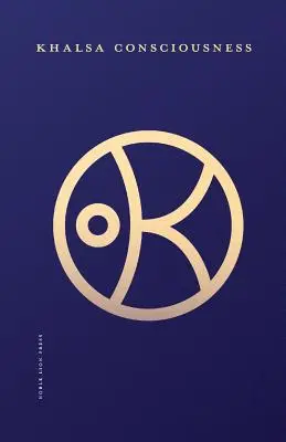 Khalsa-Bewusstsein - Khalsa Consciousness