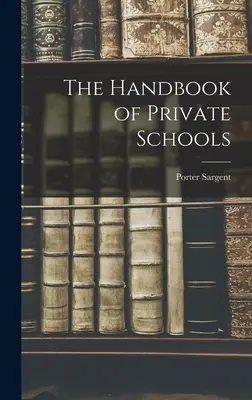 Das Handbuch der Privatschulen - The Handbook of Private Schools