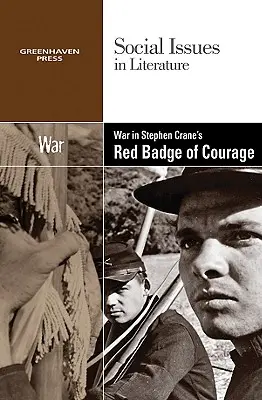 Krieg in Stephen Cranes Das rote Abzeichen des Mutes - War in Stephen Crane's the Red Badge of Courage