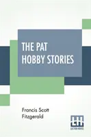 Die Pat-Hobby-Geschichten (vollständig) - The Pat Hobby Stories (Complete)