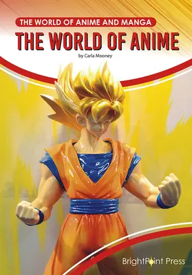 Die Welt des Anime - The World of Anime