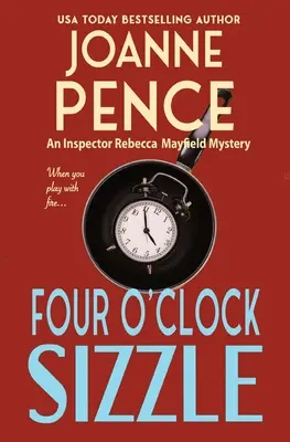 Vier-Uhr-Sizzle: Ein Inspektor Rebecca Mayfield-Krimi - Four O'Clock Sizzle: An Inspector Rebecca Mayfield Mystery