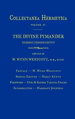 Göttlicher Pymander: Collectanea Hermetica Band 2 - Divine Pymander: Collectanea Hermetica Volume 2