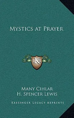 Mystiker im Gebet - Mystics at Prayer