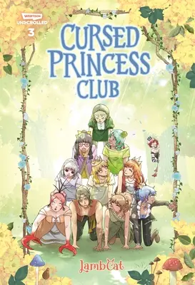 Cursed Princess Club Band Drei: Ein Webtoon als Graphic Novel zum Aufklappen - Cursed Princess Club Volume Three: A Webtoon Unscrolled Graphic Novel