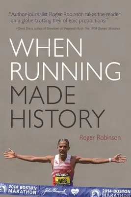 Als das Laufen Geschichte schrieb - When Running Made History