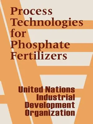 Prozesstechnologien für Phosphatdünger - Process Technologies for Phosphate Fertilizers