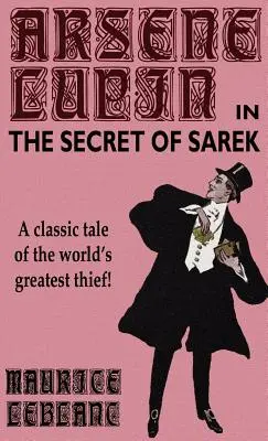 Arsene Lupin in Das Geheimnis von Sarek - Arsene Lupin in The Secret of Sarek