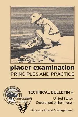 Placer Examination - Grundsätze und Praxis - Placer Examination Principles and Practice