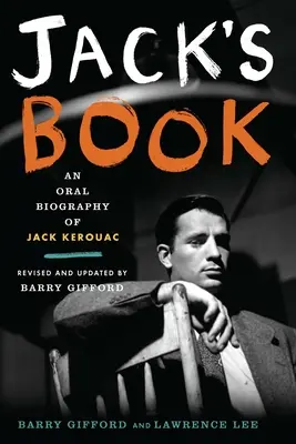 Jacks Buch: Eine mündliche Biographie von Jack Kerouac - Jack's Book: An Oral Biography of Jack Kerouac
