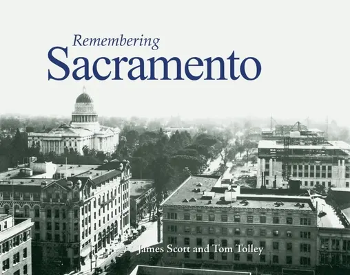 Erinnerungen an Sacramento - Remembering Sacramento