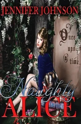 Freche Alice - Naughty Alice