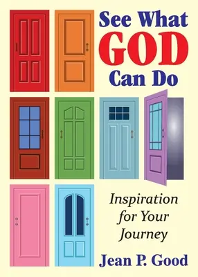 Sehen, was Gott tun kann: Inspiration für Ihre Reise - See What God Can Do: Inspiration for Your Journey