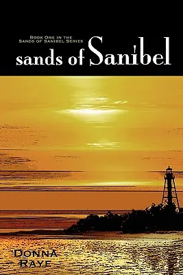 Sande von Sanibel: Buch Eins: Die Sande von Sanibel-Reihe - Sands of Sanibel: Book One: Sands of Sanibel Series