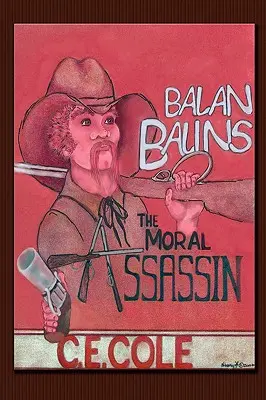 Balan Balins: Der Moralapostel - Balan Balins: The Moral Assassin