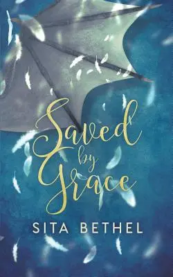 Gerettet durch Gnade - Saved by Grace