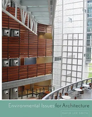 Umweltaspekte in der Architektur - Environmental Issues for Architecture