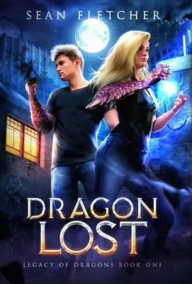 Der verlorene Drache (Das Vermächtnis der Drachen, Buch zwei) - Dragon Lost (Legacy of Dragon Book Two)