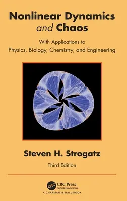 Nichtlineare Dynamik und Chaos: Mit Anwendungen in Physik, Biologie, Chemie und Ingenieurwesen - Nonlinear Dynamics and Chaos: With Applications to Physics, Biology, Chemistry, and Engineering