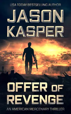 Das Angebot der Rache: Ein David Rivers-Thriller - Offer of Revenge: A David Rivers Thriller