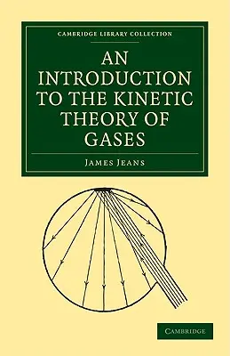 Eine Einführung in die kinetische Theorie der Gase - An Introduction to the Kinetic Theory of Gases