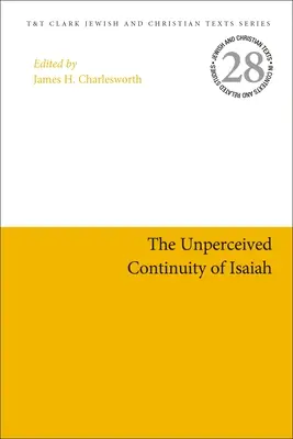 Die nicht wahrgenommene Kontinuität des Jesaja - The Unperceived Continuity of Isaiah